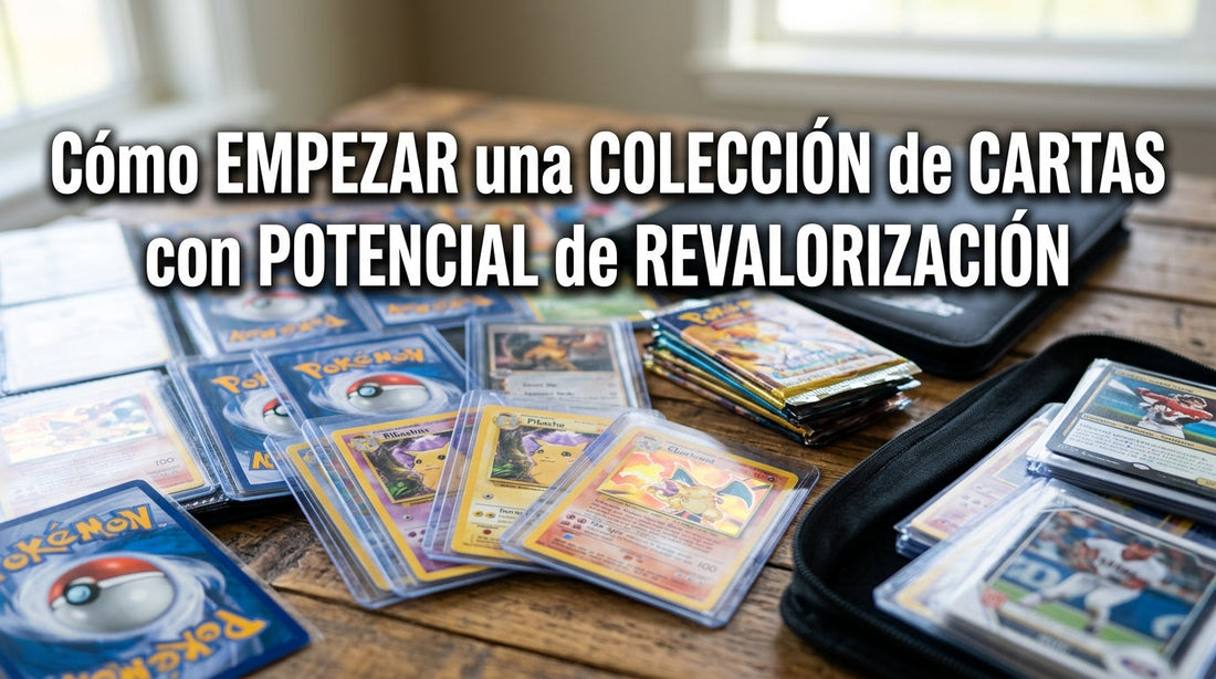 Cómo empezar una colección de cartas con potencial de revalorización