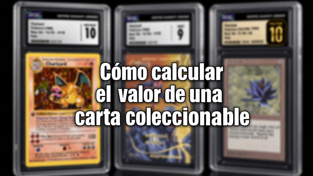 Cómo calcular el valor de una carta coleccionable